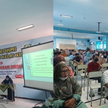 SILATURAHMI ANTARA SEKOLAH DENGAN WALISISWA KELAS XII